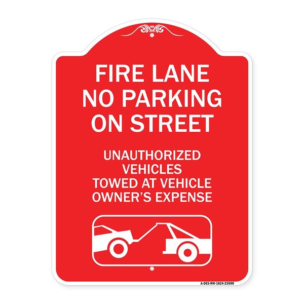 No Parking on Street Unauthorized Vehicles Towed at Vehicle Owners Expense, A-DES-RW-1824-23690